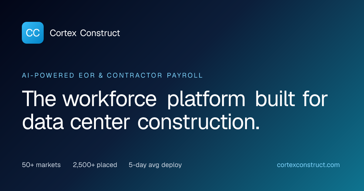 AI-Powered EOR & Contractor Payroll for Data Center Construction ...